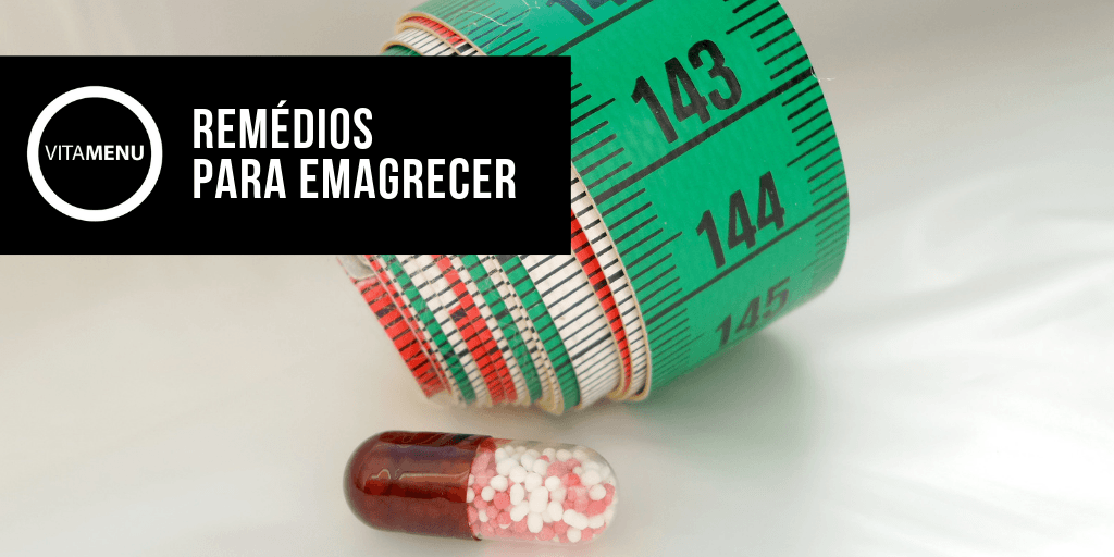 Remedios para emagrecer